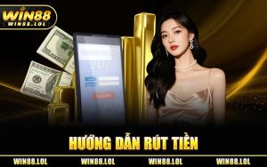 Hướng Dẫn Rút Tiền