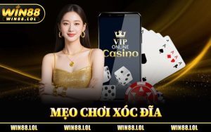 Mẹo Chơi Xóc Đĩa